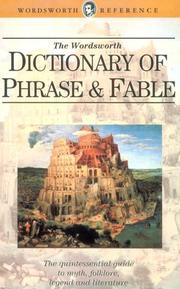 The Wordsworth dictionary of phrase & fable.