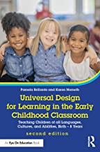 Universal design for learning in the early childhood classroom teaching children of all languages, cultures and abilities, birth-8 years
