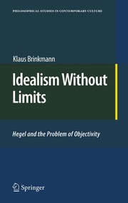 Idealism without limits Hegel and the problem of objectivity