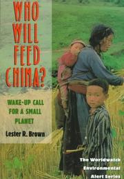 Who will feed China? wake-up call for a small planet