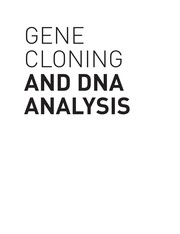 Gene cloning and DNA analysis an introduction