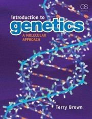 Introduction to genetics a molecular approach