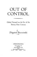 Out of control global turmoil on the eve of the twenty-first century
