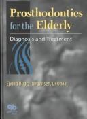 Prosthodontics for the elderly diagnosis and treatment