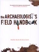 The archaeologist's field handbook