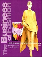 The business of fashion designing , manufacturing, and marketing