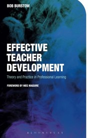 Effective teacher development theory and practice in professional learning