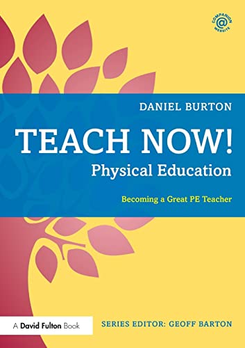 Teach now! physical education becoming a great PE teacher