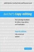 Butcher's copy-editing the Cambridge handbook for editors, copy-editors and proofreaders