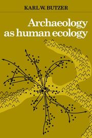 Archaeology as human ecology method and theory for a contextual approach