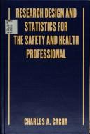 Research design and statistics for the safety and health professional