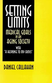 Setting limits medical goals in an aging society