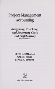 Project management accounting budgeting, tracking, and reporting costs and profitability