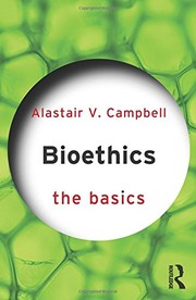 Bioethics the basics