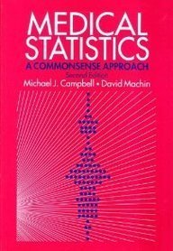 Medical statistics a commonsense approach