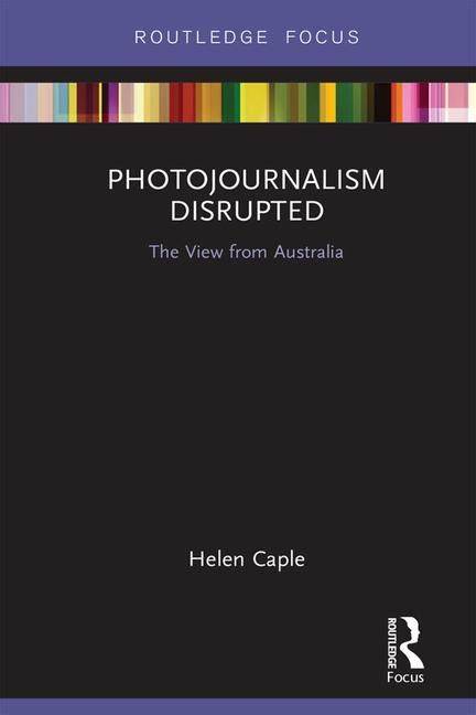 Photojournalism disrupted the view from Australia