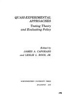 Quasi-experimental approaches; testing theory and evaluating policy