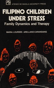 Filipino children under stress family dynamics and therapy