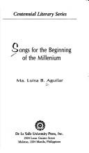 Songs for the beginning of the millenium