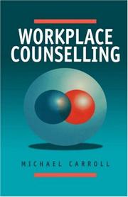 Workplace counselling a systematic approach to employee care