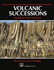 Volcanic successions modern and ancient : a geological approach to processes, products and successions