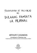 Kasaysayan at pag-unlad ng dulaang pambata sa Pilipinas