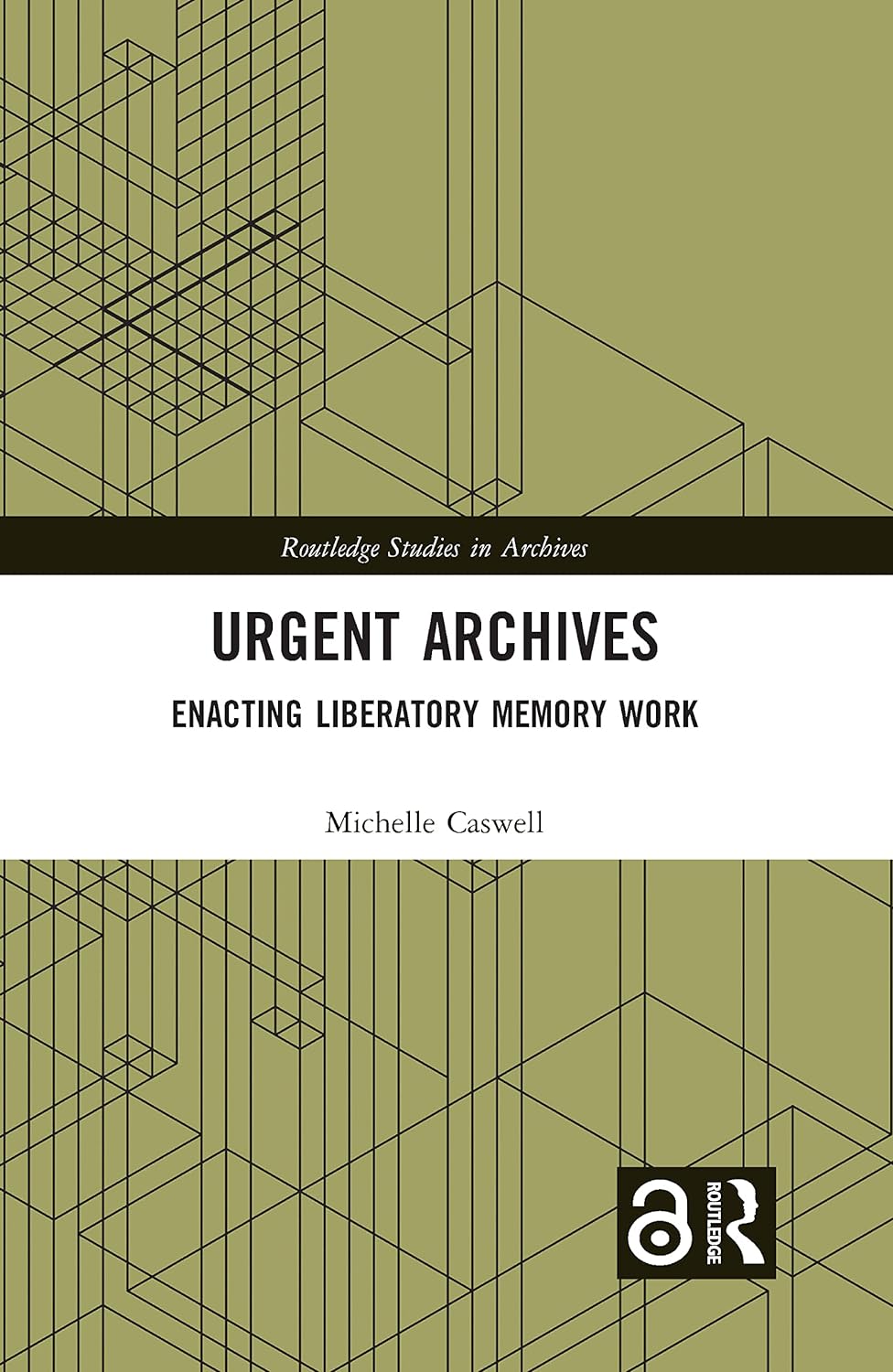 Urgent archives enacting liberatory memory work