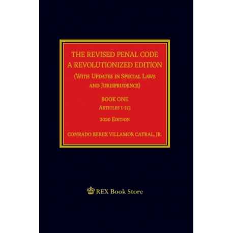 The Revised Penal Code a revolutionized edition : with updates in special laws and jurisprudence