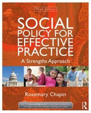 Social policy for effective practice a strengths approach