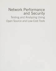 Network performance and security testing and analyzing using open source and low-cost tools