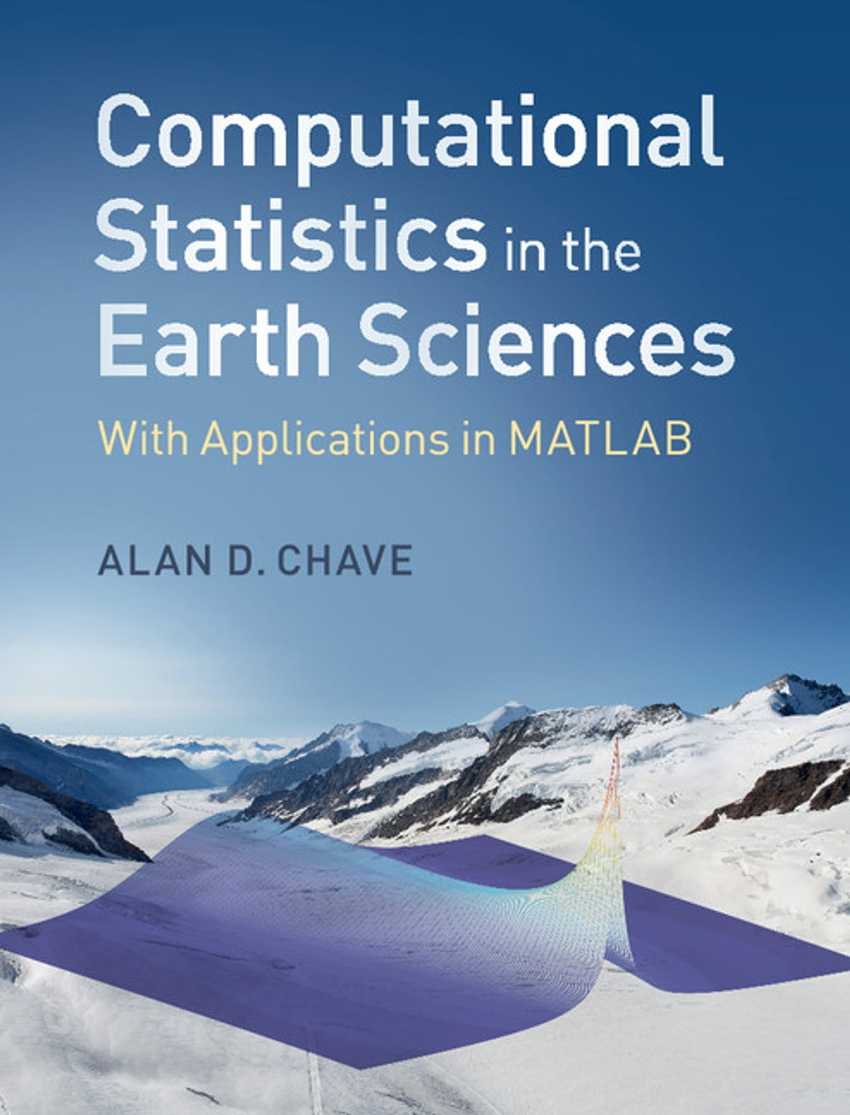 Computational statistics in the earth sciences with applications in MATLAB