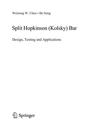 Split Hopkinson (Kolsky) bar design, testing and applications