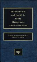 Environmental and health & safety management a guide to compliance