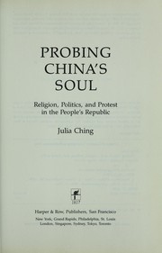 Probing China's soul religion, politics, and protest in the People's Republic