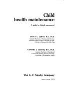 Child health maintenance a guide to clinical assessment