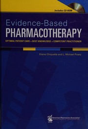Evidence-based pharmacotherapy optimal patient care = best knowledge + competent practitioner