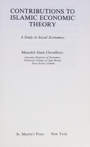 Contributions to Islamic economic theory a study in social economics