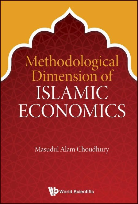Methodological dimension of Islamic economics