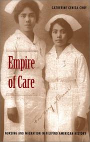 Empire of care nursing and migration in Filipino American history