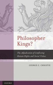Philosopher kings? the adjudication of conflicting human rights and social values