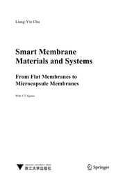 Smart membrane materials and systems from flat membranes to microcapsule membranes