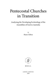 Pentecostal churches in transition analysing the developing ecclesiology of the Assemblies of God in Australia