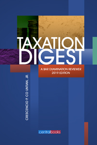 Taxation digest a bar examination reviewer