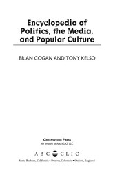 Encyclopedia of politics, the media, and popular culture