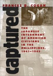 Captured the Japanese internment of American civilians in the Philippines, 1941-1945