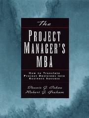 The project manager's MBA how to translate project decisions into business success