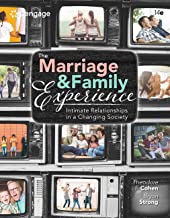 The marriage and family experience intimate relationships in a changing society