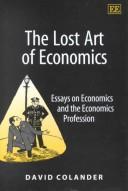 The lost art of economics economics and the economics profession