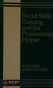Social skills training and the professional helper
