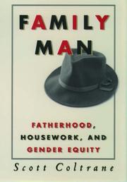 Family man fatherhood, housework, and gender equity